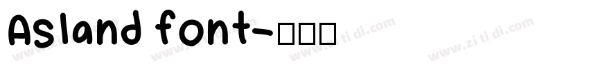 Asland font字体转换 Asland font字体转换
